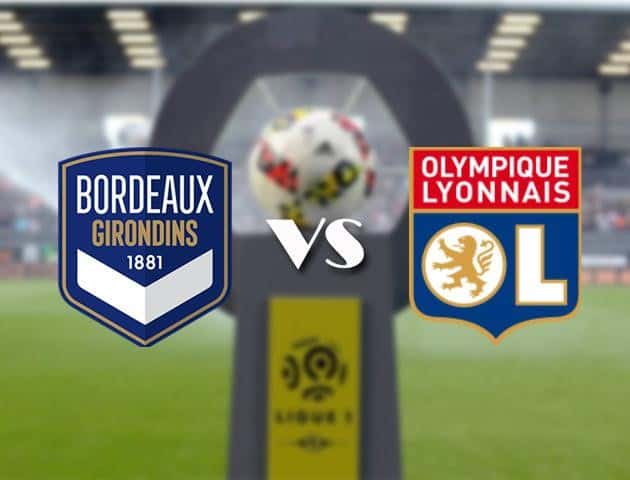 Soi kèo nhà cái Bk8vn Bordeaux vs Lyon, 12/9/2020 - VĐQG Pháp [Ligue 1]