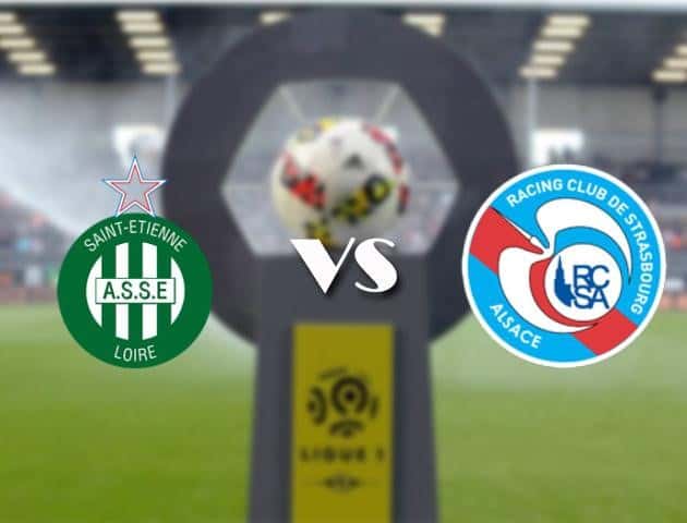 Soi keo Saint Etienne vs Strasbourg 13 9 2020 VDQG Phap Ligue 1