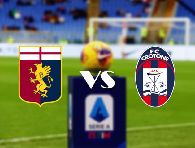 Soi kèo nhà cái Bk8vn Genoa vs Crotone, 20/9/2020 - VĐQG Ý [Serie A]