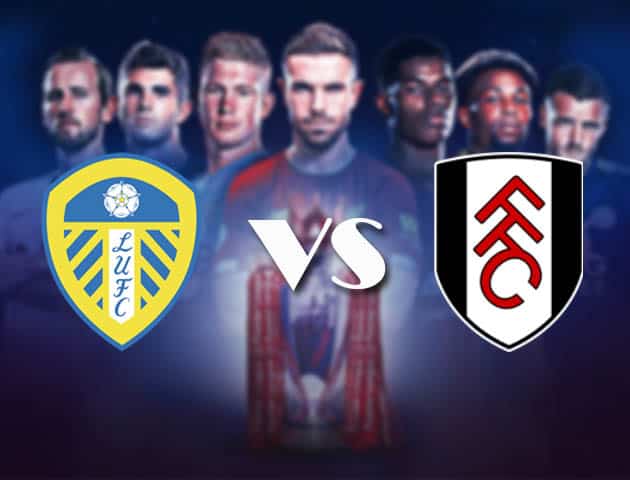 Soi kèo nhà cái Bk8vn Leeds vs Fulham, 19/09/2020 - Ngoại Hạng Anh