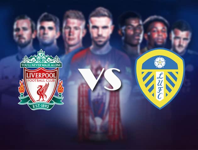 Soi kèo nhà cái Bk8vn Liverpool vs Leeds, 12/9/2020 - Ngoại Hạng Anh