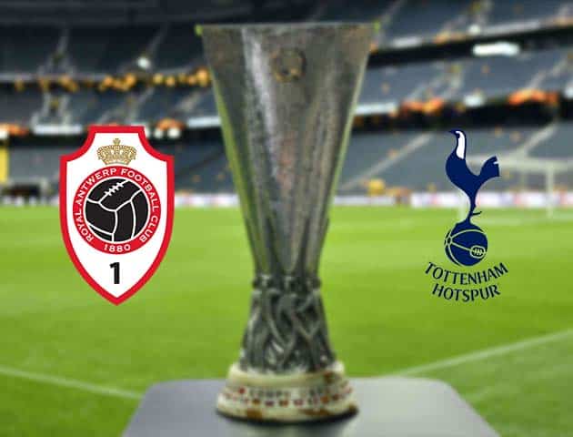 Soi kèo nhà cái Bk8vn Antwerp vs Tottenham, 30/10/2020 - Cúp C2 Châu Âu