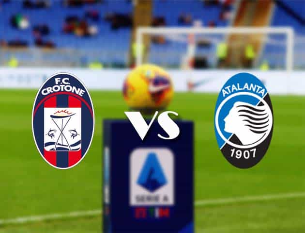 Soi kèo nhà cái Bk8vn Crotone vs Atalanta, 31/10/2020 - VĐQG Ý [Serie A]