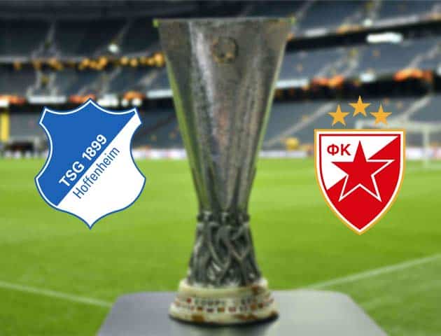 Soi kèo nhà cái Bk8vn Hoffenheim vs FK Crvena Zvezda, 23/10/2020 - Cúp C2 Châu Âu