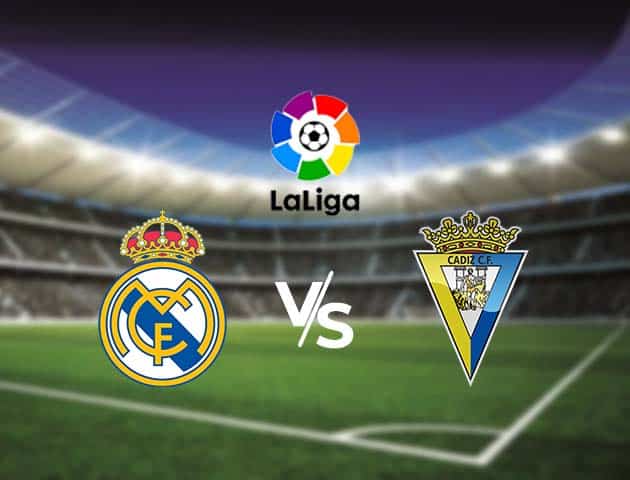 Soi kèo nhà cái Bk8vn Real Madrid vs Cádiz, 18/10/2020 - VĐQG Tây Ban Nha