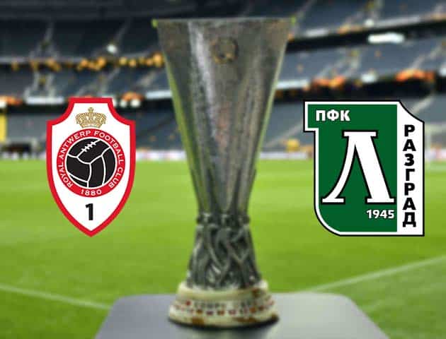 Soi kèo nhà cái Bk8vn Antwerp vs Ludogorets, 4/12/2020 - Cúp C2 Châu Âu