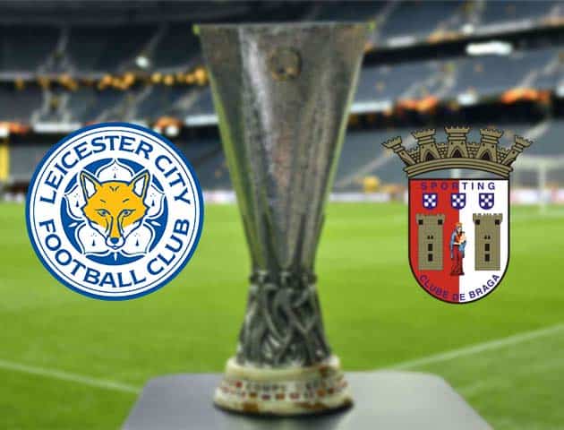 Soi kèo nhà cái Bk8vn Leicester City vs Sporting Braga, 06/11/2020 - Cúp C2 Châu Âu