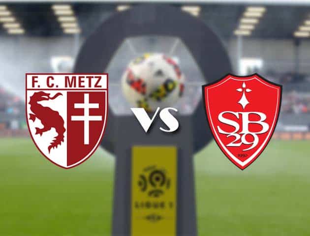 Soi kèo nhà cái Bk8vn Metz vs Brest, 29/11/2020 - VĐQG Pháp [Ligue 1]