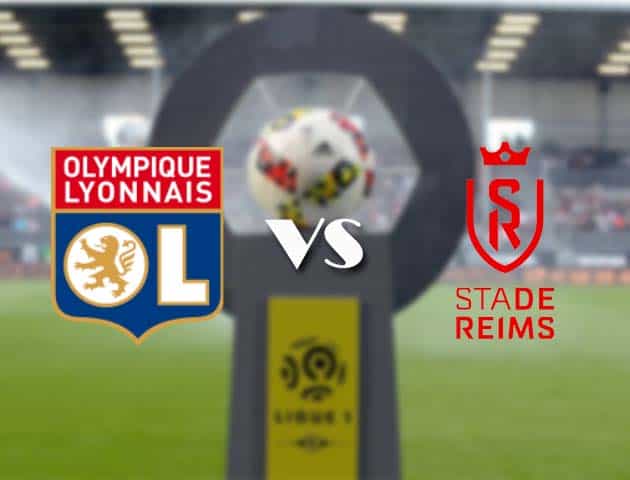 Soi kèo nhà cái Bk8vn Olympique Lyonnais vs Reims, 29/11/2020 - VĐQG Pháp [Ligue 1]