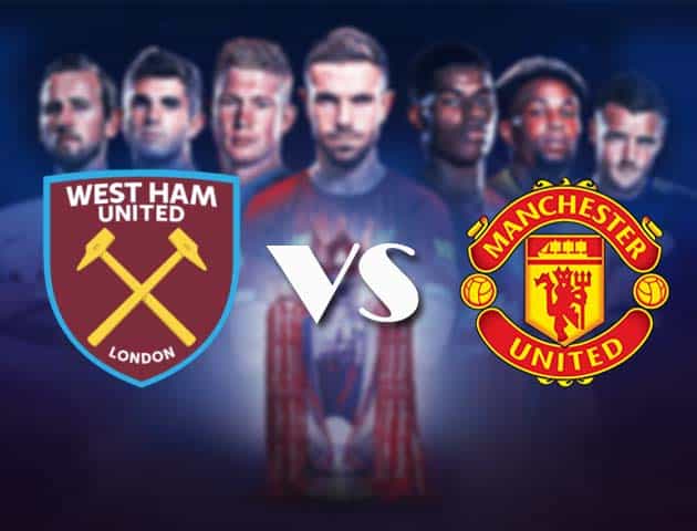 Soi kèo nhà cái Bk8vn West Ham United vs Manchester United, 6/12/2020 - Ngoại Hạng Anh