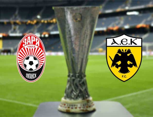 Soi kèo nhà cái Bk8vn Zorya vs AEK Athens, 06/11/2020 - Cúp C2 Châu Âu