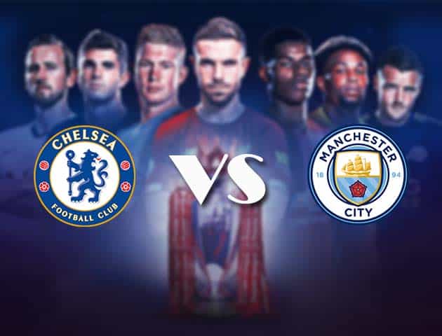 Soi kèo nhà cái Bk8vn Chelsea vs Manchester City, 03/01/2021 - Ngoại Hạng Anh