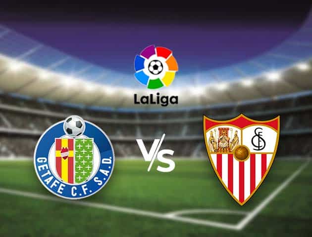 Soi kèo nhà cái Bk8vn Getafe vs Sevilla, 12/12/2020 - VĐQG Tây Ban Nha