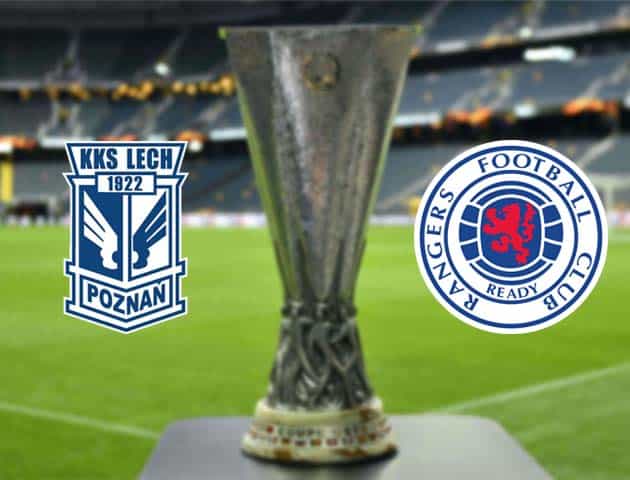 Soi kèo nhà cái Bk8vn Lech Poznan vs Rangers, 11/12/2020 - Cúp C2 Châu Âu