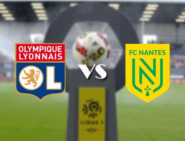 Soi kèo nhà cái Bk8vn Lyon vs Nantes, 24/12/2020 - VĐQG Pháp [Ligue 1]