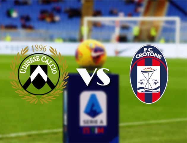 Soi kèo nhà cái Bk8vn Udinese vs Crotone, 16/12/2020 - VĐQG Ý [Serie A]