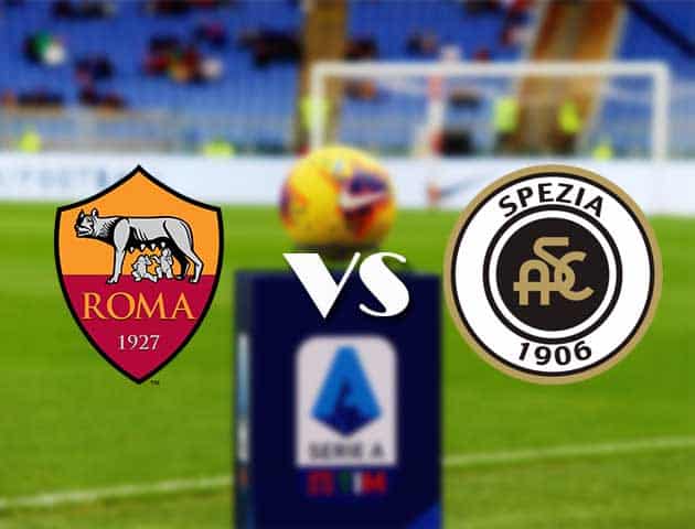 Soi kèo nhà cái Bk8vn AS Roma vs Spezia, 23/1/2021 - VĐQG Ý [Serie A]