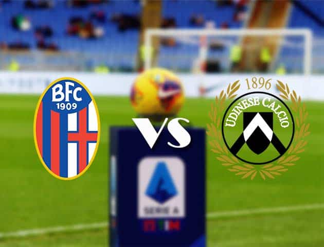 Soi kèo nhà cái Bk8vn Bologna vs Udinese, 6/1/2021 - VĐQG Ý [Serie A]