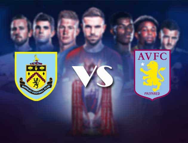 Soi kèo nhà cái Bk8vn Burnley vs Aston Villa, 28/1/2021 - Ngoại Hạng Anh