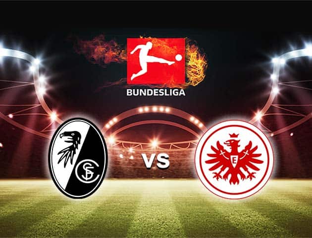 Soi kèo nhà cái Bk8vn Freiburg vs Eintracht Frankfurt, 21/1/2021 - VĐQG Đức [Bundesliga]