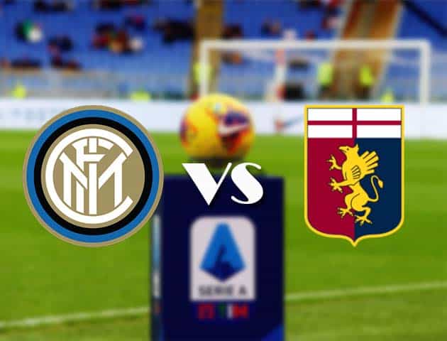 Soi kèo nhà cái Bk8vn Inter Milan vs Genoa, 28/2/2021 - VĐQG Ý [Serie A]