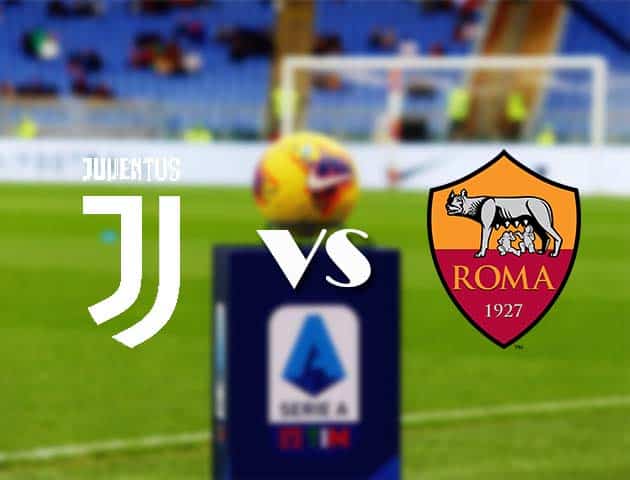 Soi kèo nhà cái Bk8vn Juventus vs AS Roma, 7/2/2021 - VĐQG Ý [Serie A]