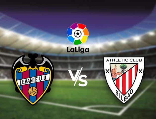 Soi kèo nhà cái Bk8vn Levante vs Athletic Bilbao 27/02/2021 - VĐQG Tây Ban Nha