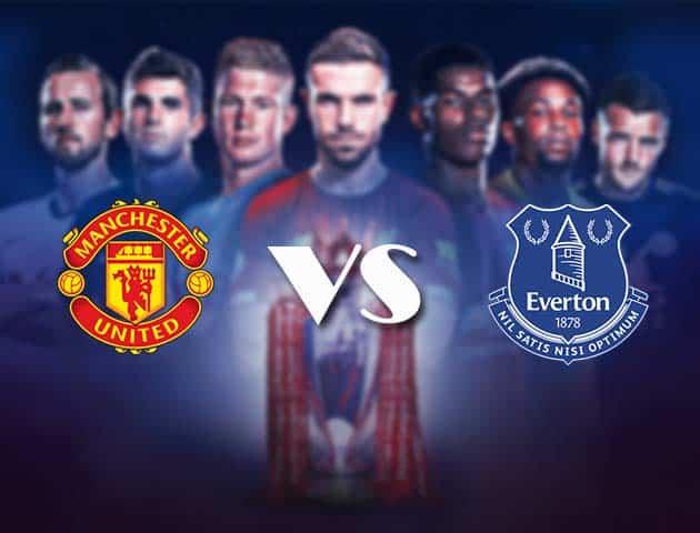 Soi kèo nhà cái Bk8vn Man Utd vs Everton, 07/2/2021 - Ngoại Hạng Anh