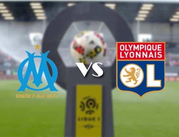 Soi kèo nhà cái Bk8vn Marseille vs Lyon, 1/3/2021 - VĐQG Pháp [Ligue 1]