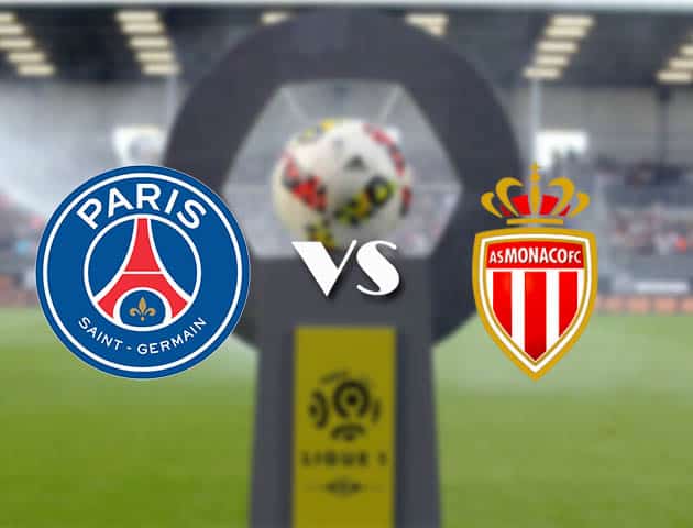 Soi kèo nhà cái Bk8vn PSG vs AS Monaco, 22/2/2021 - VĐQG Pháp [Ligue 1]