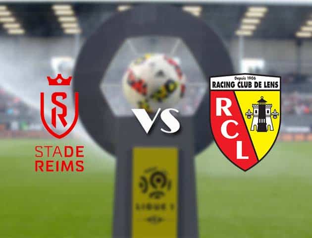 Soi kèo nhà cái Bk8vn Reims vs Lens, 14/2/2021 - VĐQG Pháp [Ligue 1]