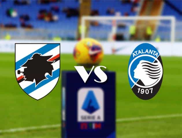 Soi kèo nhà cái Bk8vn Sampdoria vs Atalanta, 28/2/2021 - VĐQG Ý [Serie A]