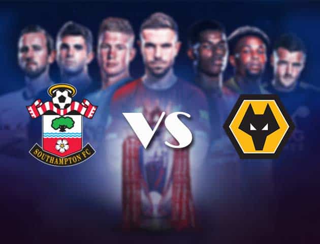 Soi kèo nhà cái Bk8vn Southampton vs Wolves, 14/2/2021 - Ngoại Hạng Anh