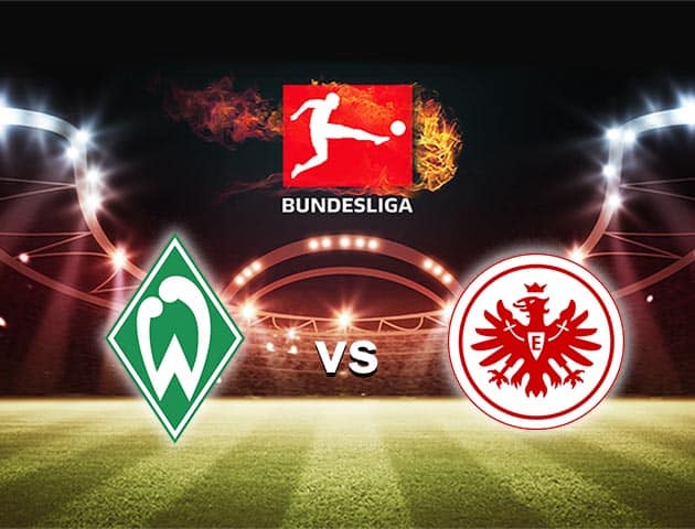 Soi kèo nhà cái Bk8vn Werder Bremen vs Eintracht Frankfurt, 27/2/2021 - VĐQG Đức [Bundesliga]