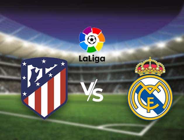 Soi kèo nhà cái Bk8vn Atletico Madrid vs Real Madrid, 7/3/2021 - VĐQG Tây Ban Nha