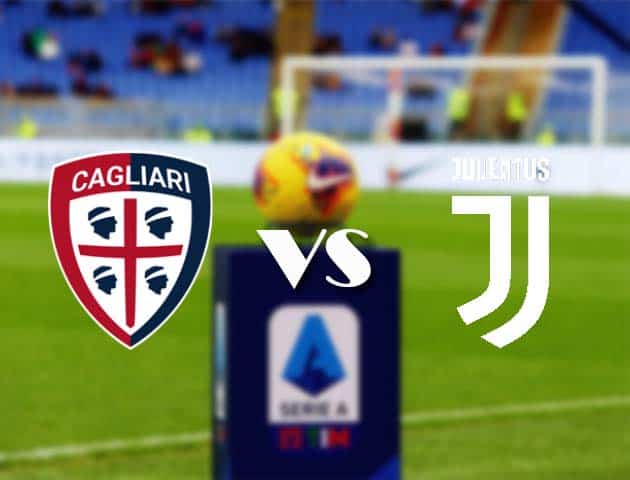 Soi kèo nhà cái Bk8vn Cagliari vs Juventus, 15/3/2021 - VĐQG Ý [Serie A]