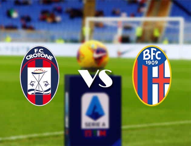 Soi kèo nhà cái Bk8vn Crotone vs Bologna, 20/3/2021 - VĐQG Ý [Serie A]