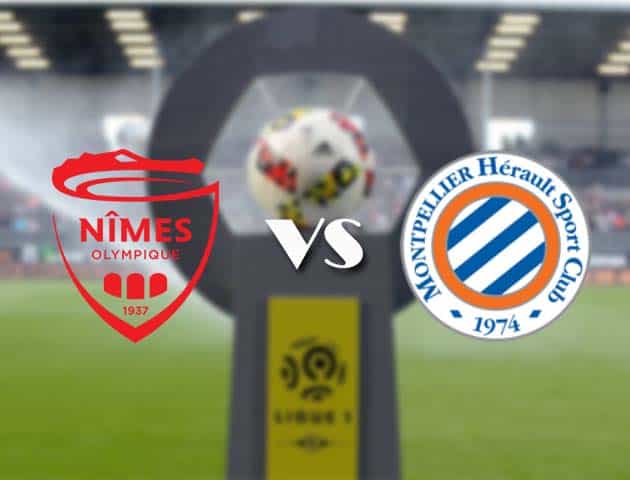 Soi kèo nhà cái Bk8vn Nimes vs Montpellier, 14/3/2021 - VĐQG Pháp [Ligue 1]