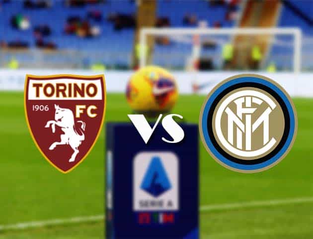 Soi kèo nhà cái Bk8vn Torino vs Inter Milan, 14/3/2021 - VĐQG Ý [Serie A]