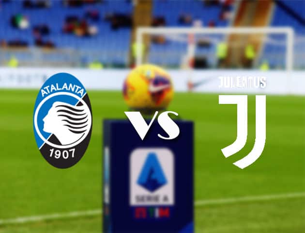 Soi kèo nhà cái Bk8vn Atalanta vs Juventus, 18/4/2021 - VĐQG Ý [Serie A]