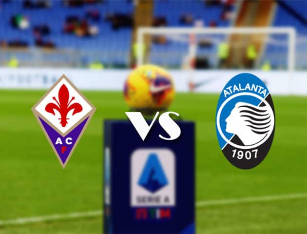 Soi kèo nhà cái Bk8vn Fiorentina vs Atalanta, 12/4/2021 - VĐQG Ý [Serie A]