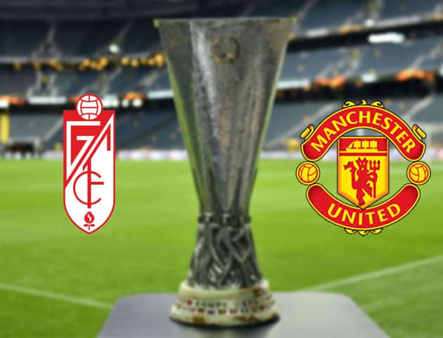 Soi kèo nhà cái Bk8vn Granada CF vs Manchester Utd, 09/04/2021 - Europa League