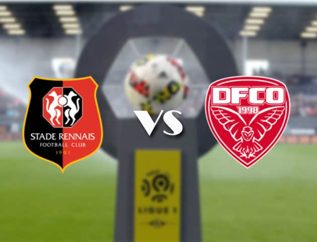 Soi kèo nhà cái Bk8vn Rennes vs Dijon, 25/4/2021 - VĐQG Pháp [Ligue 1]