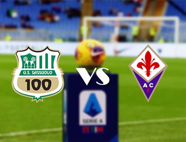 Soi kèo nhà cái Bk8vn Sassuolo vs Fiorentina, 17/4/2021 - VĐQG Ý [Serie A]