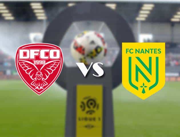 Soi kèo nhà cái Bk8vn Dijon vs Nantes, 17/05/2021 - VĐQG Pháp [Ligue 1]