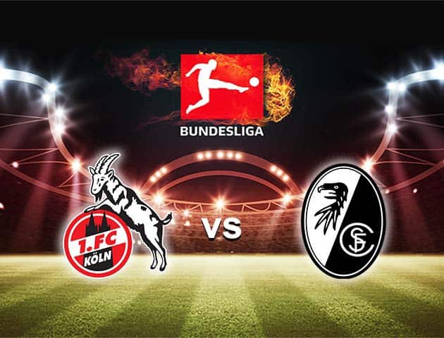 Soi kèo nhà cái Bk8vn FC Koln vs Freiburg, 09/05/2021 - VĐQG Đức [Bundesliga]