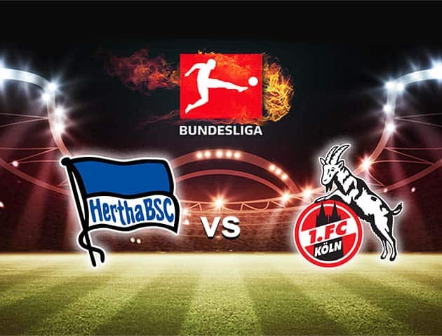 Soi kèo nhà cái Bk8vn Hertha Berlin vs FC Koln, 15/05/2021 - VĐQG Đức [Bundesliga]