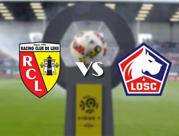 Soi kèo nhà cái Bk8vn Lens vs Lille, 08/05/2021 - VĐQG Pháp [Ligue 1]