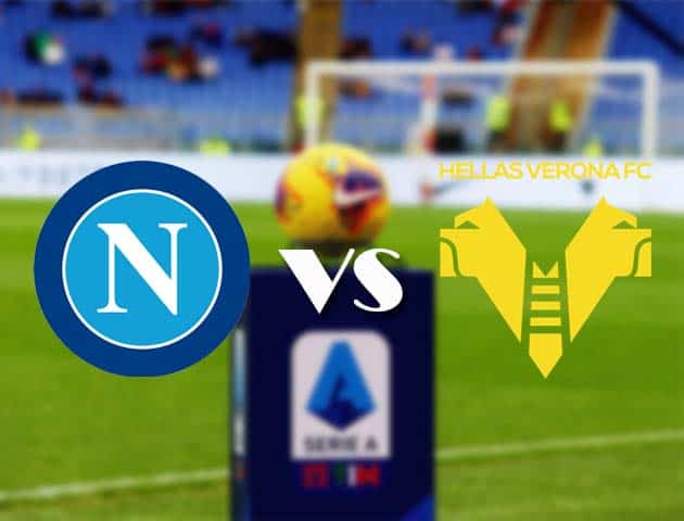 Soi kèo nhà cái Bk8vn Napoli vs Verona, 23/05/2021 - VĐQG Ý [Serie A]