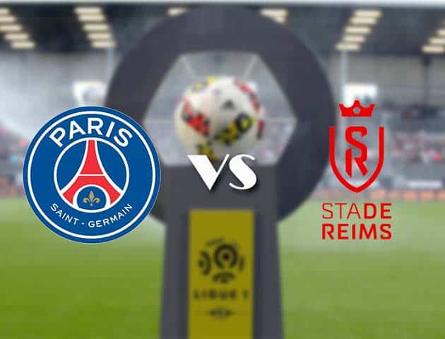 Soi kèo nhà cái Bk8vn Paris SG vs Reims, 17/05/2021 - VĐQG Pháp [Ligue 1]